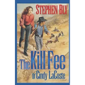 The Kill Fee of Cindy LaCoste