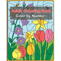 Color by Number Adult Coloring Book: Beautiful Large Print Color By Number Animals, and Flowers Adult Coloring Book
