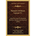 Memoirs Of Baron Lejeune V1: Aide-De-Camp To Marshals Berthier, Davout, And Oudinot (1897)