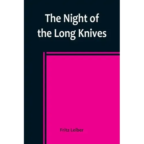 The Night of the Long Knives