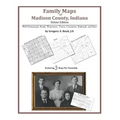 Family Maps of Madison County, Indiana