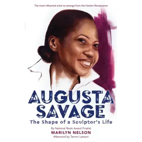 Augusta Savage: The Shape of a Sculptor's Life