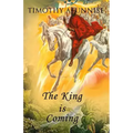 The King Is Coming