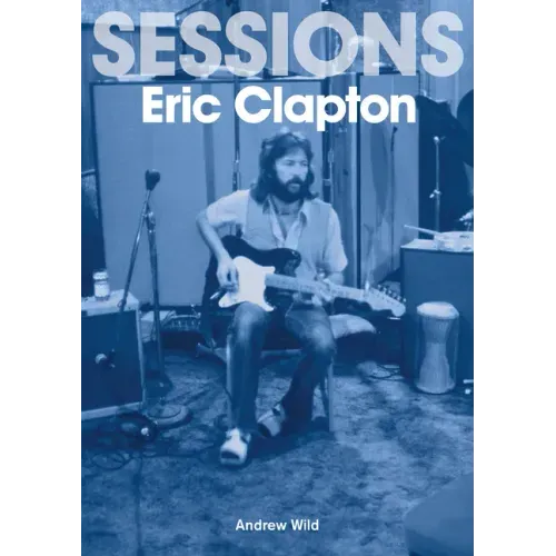 The Eric Clapton Sessions