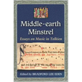 Middle-Earth Minstrel: Essays on Music in Tolkien