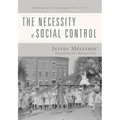 The Necessity of Social Control