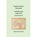 Charles County, Maryland, Land Records, 1808-1810