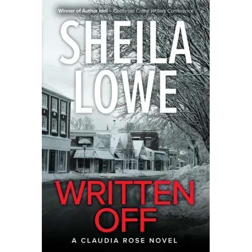 Written Off: A Claudia Rose Novel