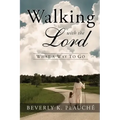 Walking With The Lord: What A Way to Go
