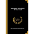 Geschichte von Ungarn, Zweiter Band