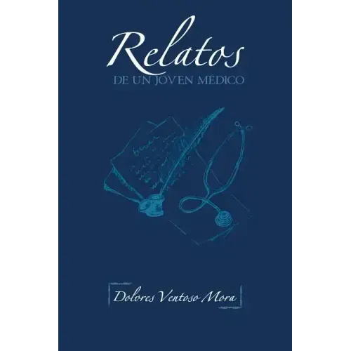 Relatos de Un Joven Medico