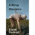 A Shrug of the Shoulders