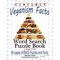 Circle It, Veganism Facts, Word Search, Puzzle Book