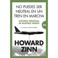No Puedes Ser Neutral En Un Tren En Marcha