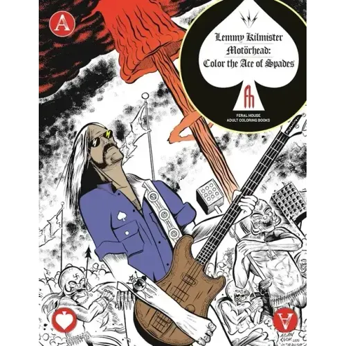 Lemmy Kilmister of Motörhead: Color the Ace of Spades