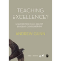 Teaching Excellence?: Universities in an age of student consumerism