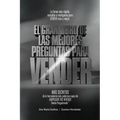 Ventas: Las Mejores PREGUNTAS para VENDER -Coleccion PLATINO-: MAS DE Como Aumentar las VENTAS de forma DIFERENTE. La Formula