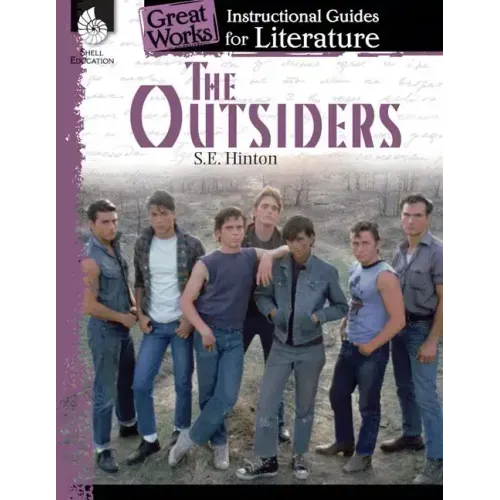 The Outsiders: An Instructional Guide for Literature