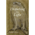 Disturbing the Light