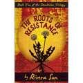 The Roots of Resistance
