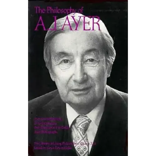 The Philosophy of A. J. Ayer, Volume 21