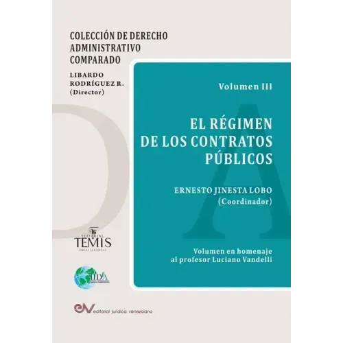 El Régimen de Los Contratos Públicos