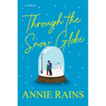Through the Snow Globe