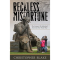 Reckless Misfortune