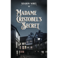 Madame Cristobel's Secret