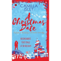 A Christmas Date: A Fake Relationship Holiday Romantic Comedy