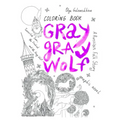 Gray Gray Wolf: Tsarevitch Ivan, the Firebird and the Gray Wolf. a Russian Folk Story. Graphic Novel. Coloring Book.