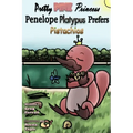 Pretty Pink Princess Penelope Platypus Prefers Pistachios