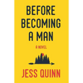 Before Becoming A Man