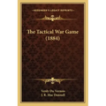The Tactical War Game (1884)