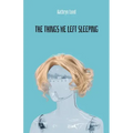 The Things We Left Sleeping