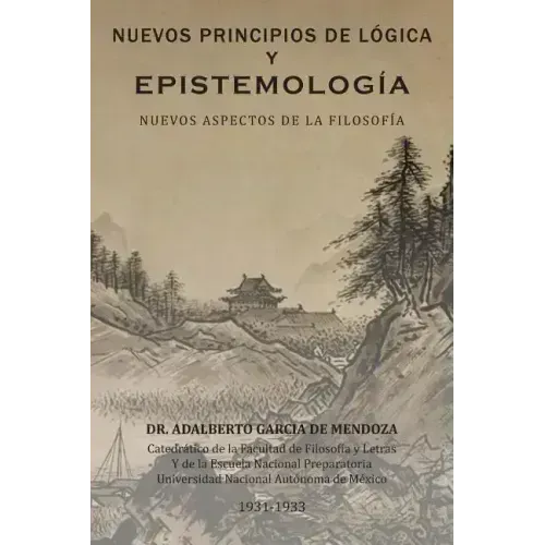 Nuevos Principios de Logica y Epistemologia: Nuevos Aspectos de La Filosofia