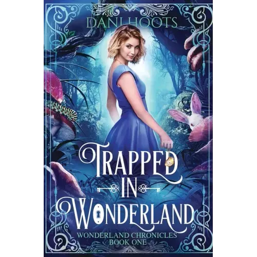 Trapped in Wonderland