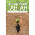 Bridge over Troubled Tartar