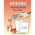 Spring Activity Book for Kids: Puzzles and Activities for Kids Aged 6-12