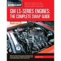GM Ls-Series Engines: The Complete Swap Guide, 2nd Edition