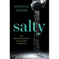 Salty: The Deconstruction of a Good Christian