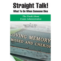 Straight Talk! What to Do When Someone Dies