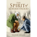 The Spirit of Servanthood