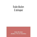 Dryden Absalom & Achitophel