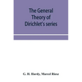 The general theory of Dirichlet's series