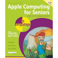 Apple Computing for Seniors in Easy Steps: Covers OS X El Capitan and IOS 9