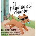 El bandido del chupón