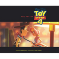 Disney/Pixar the Art of Toy Story 4: (Toy Story Art Book, Pixar Animation Process Book)