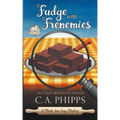 Fudge and Frenemies