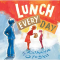 Lunch Every Day